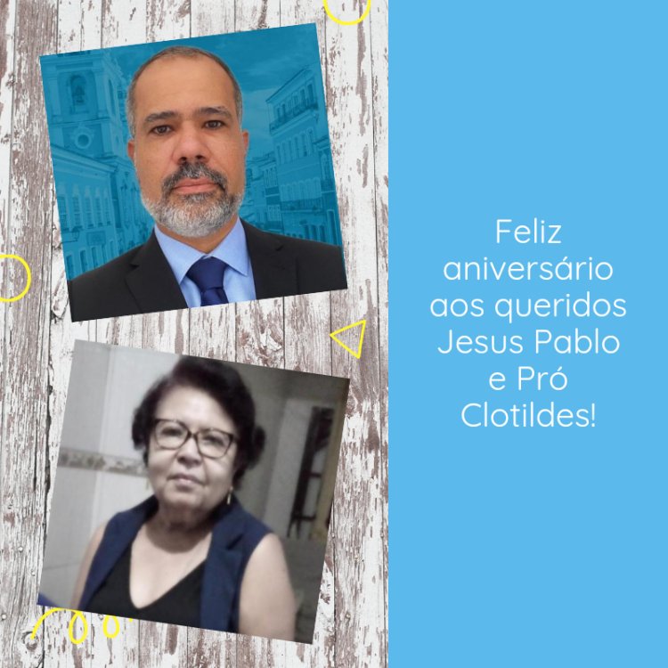 Hoje é dia de festa para  Pró Clotildes e Jesus Pablo aniversariante e Pré candidato a Deputado Estadual pelo progressistas.
